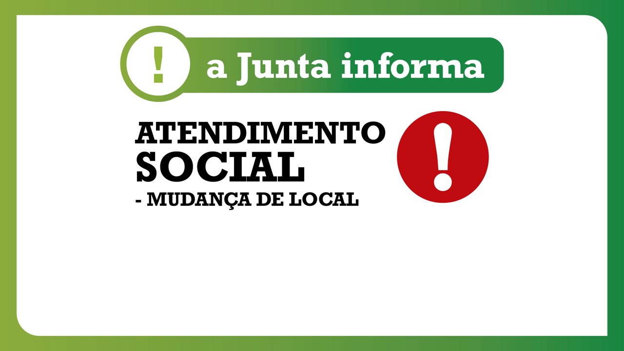 Mudança de local do Atendimento Social